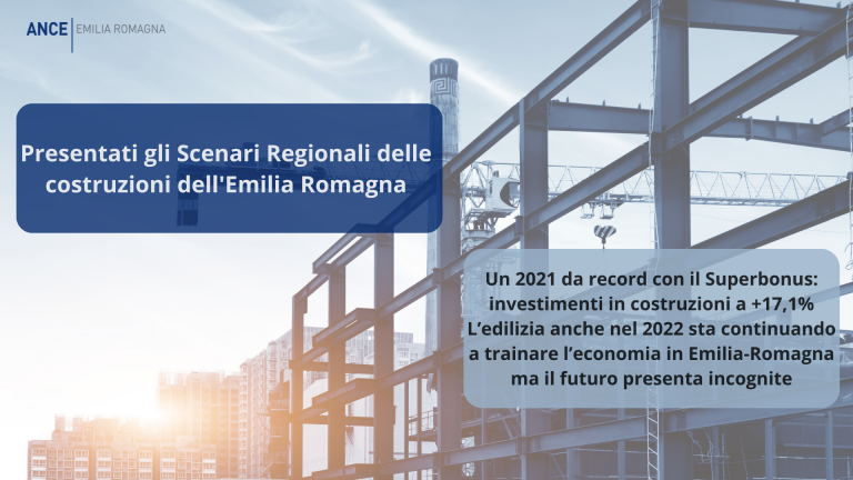 ANCE Emilia Romagna ha presentato gli Scenari regionali dell’edilizia